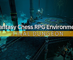 Fantasy Chess RPG Environment - Final Dungeon