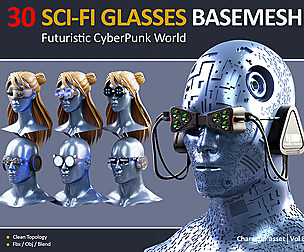 30 SCI-FI GLASSES BASEMESH (Futuristic Cyberpunk)
