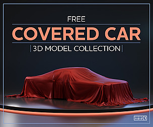 Free Covered Car 3D Model Collection