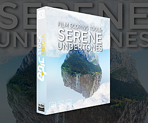 Film Scoring Tools: Serene Underscores