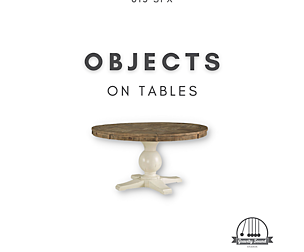 Objects on Tables