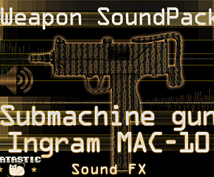 Weapon Sound Pack - SMG: MAC-10