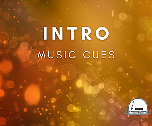 Intro Music Cues