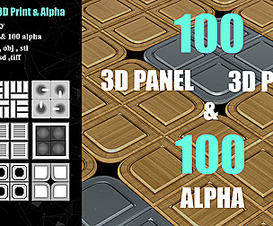 100 3D PANEL & 3D PRINT &  ALPHA _VOL.02