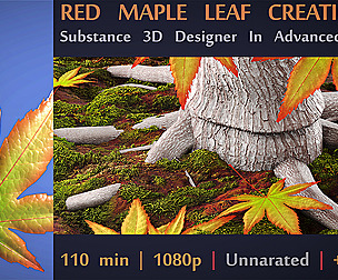 Red Maple Leaf Tutorial in Substance Designer