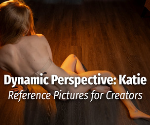 Dynamic Perspective: Katie - Reference Pictures