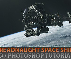 Dreadnaught - 3d / PS Matte Painting Tutorial.