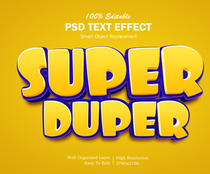 3D Super Duper PSD fully editable text effect.