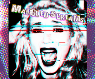 FREE - Mangled Screams