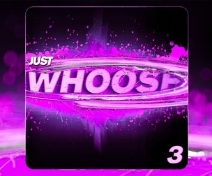 JUST WHOOSH 3