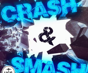 CRASH & SMASH