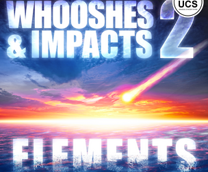 WHOOSHES & IMPACTS 2 | ELEMENTS