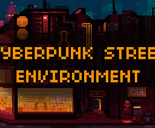 Cyberpunk Street Environment