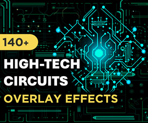 140+ High-Tech Circuits Overlay Effects