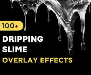 100+ Dripping Slime Overlay Effects
