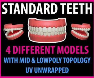 Standard Teeth - Stylized and Realistic teeth for Animaions - Games - VFX