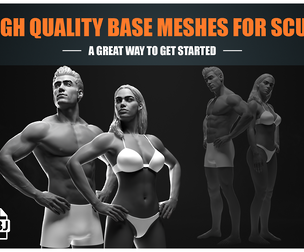 New High Quality Base Meshes For Sculpting