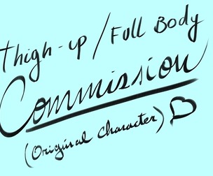 THIGH-UP/FULL BODY (ORIGINAL CHARACTER)