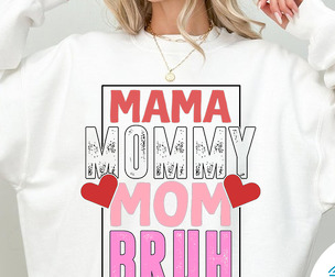 Mama Mommy Mom Bruh-Mother's day SVG design