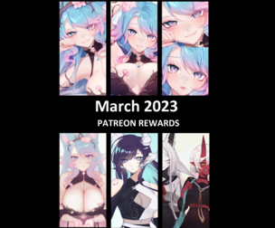 2023 March - Patreon Rewards