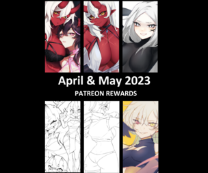 2023 April & May - Patreon Rewards