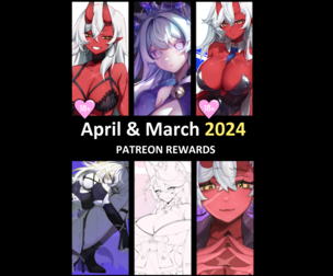 2024 April & March - Patreon Rewards