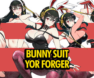 Bunny Suit Yor Forger + ALT SCENES