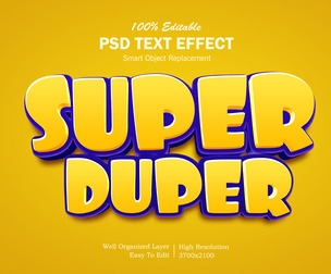 3D Super Duper PSD Fully Editable Text Effect. Layer Style PSD Mockup Template