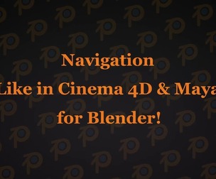 C4D/Maya Style Navigation for Blender