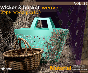 wicker & basket weave(rope-wood-plastic)Material -SBSAR -custom color -VOL 32