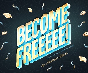 Become Free. PSD Fully Editable Text Effect. Layer Style PSD Mockup Template