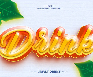 3D Drink. PSD Fully Editable Text Effect. Layer Style PSD Mockup Template