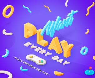 Play Every Day PSD Fully Editable Text Effect. Layer Style PSD Mockup Template