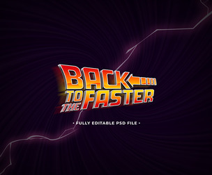 Back to the Faster PSD Fully Editable Text Effect. Layer Style PSD Mockup Template