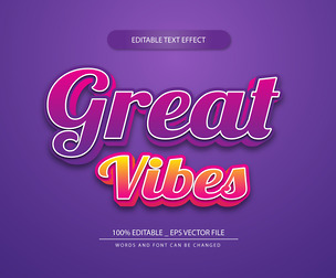 Great Vibes Text Effects, EPS Template File.