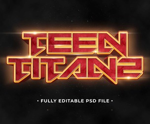 Teen Titan PSD Fully Editable Text Effect. Layer Style PSD Mockup Template