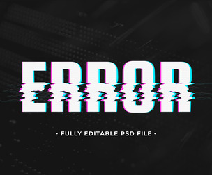 Error PSD Fully Editable Text Effect. Layer Style PSD Mockup Template