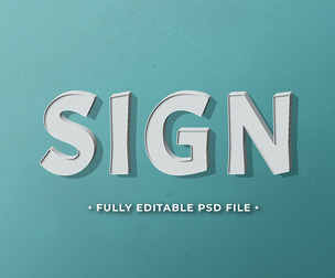 Sign PSD Fully Editable Text Effect. Layer Style PSD Mockup Template