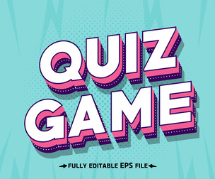 Quiz Game Text Effects, EPS Template File.