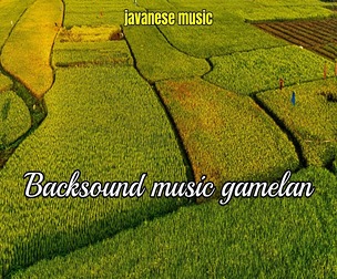 Backsound Music Gamelan - Javanese Music