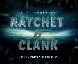 Ratchet and Clank PSD Fully Editable Text Effect. Layer Style PSD Mockup Template