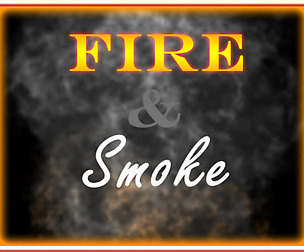 Fire & Smoke