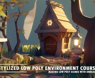 Stylized Low Poly Outdoor Environment Course in Unreal 5