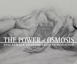 The Power of Osmosis: Epic Female Figure Drawing from Imagination with Patrick Jones (Part 2)