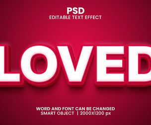 3D Loved PSD Fully Editable Text Effect. Layer Style PSD Mockup Template