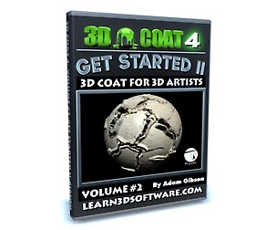 3D Coat 4- Volume #2- Get Started II