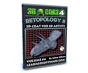 3D Coat 4- Volume #6- Retopology II