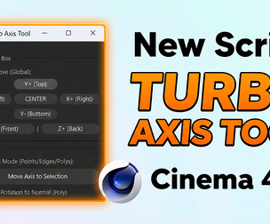 TurboAxis Tool — Super Fast Axis Control in Cinema 4D