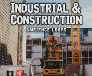 Industrial and Construction Ambience Loops