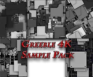 Greeble 4K Sample Pack